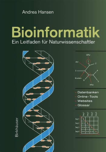 Bioinformatik: Ein Leitfaden für Naturwissenschaftler