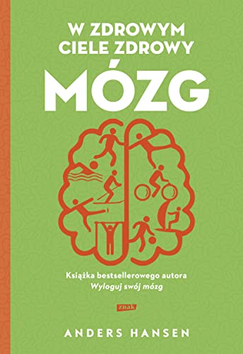W zdrowym ciele zdrowy mózg von Znak