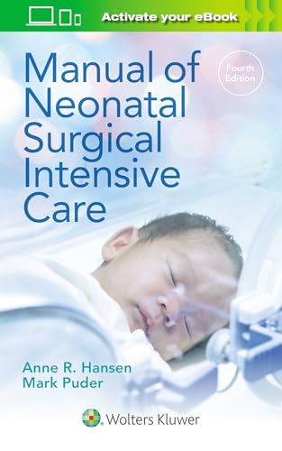 Manual of Neonatal Surgical Intensive Care von Wolters Kluwer Health