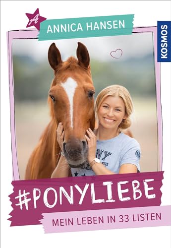 #Ponyliebe: Mein Leben in 33 Liste von Kosmos