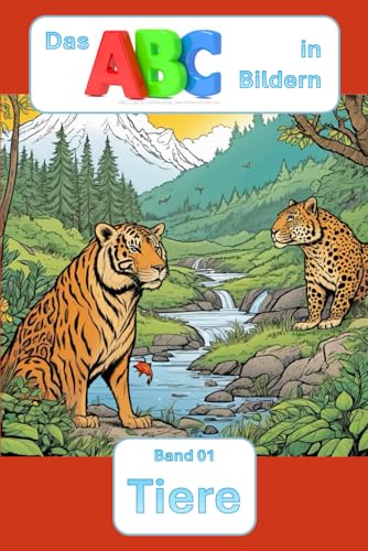 Das ABC in Bildern - Tiere