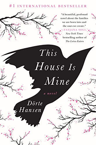 This House is Mine: A Novel. Ausgezeichnet mit dem Usedomer Literaturpreis 2016 und als 'Lieblingsbuch des unabhängigen Buchhandels' 2015