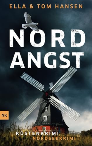 Nordangst: Nordseekrimi Küstenkrimi (Reihe Inselpolizei Amrum-Föhr, Band 12)