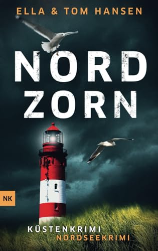 Nordzorn: Nordseekrimi Küstenkrimi (Reihe Inselpolizei Amrum-Föhr, Band 4)