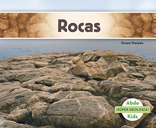 Rocas (Abdo Kids: ¡súper Geología!)