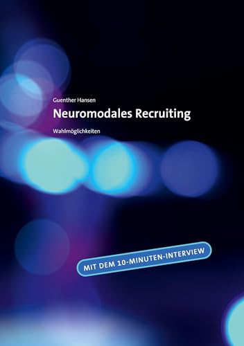 Neuromodales Recruiting: Wahlmöglichkeiten von Books on Demand GmbH