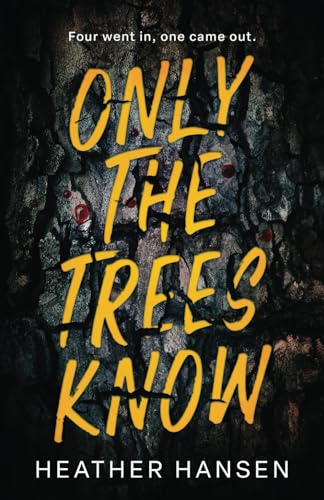 Only The Trees Know von Independently published