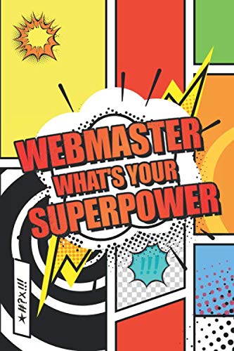 Webmaster Whats your Superpower: Webmaster Dot Grid Notebook, Planner or Journal