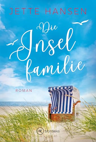 Die Inselfamilie (Amrum, Band 2) von Montlake