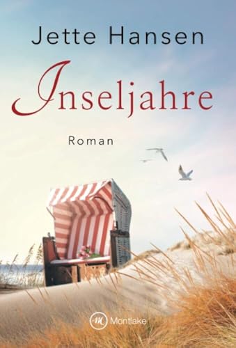 Inseljahre: Roman (Spiekeroog, Band 2) von Montlake