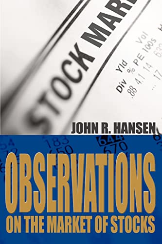 Observations on the Market of Stocks von iUniverse