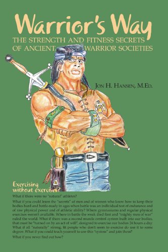 Warrior's Way: The Strength Secrets of Ancient Warrior Societies von Trafford Publishing