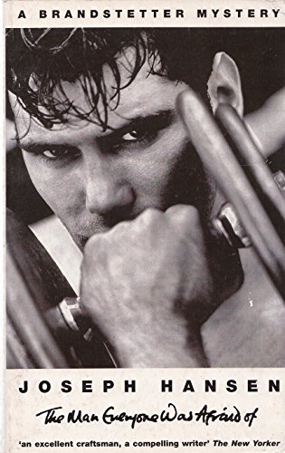 Man Everybody Was Afraid of: No. 4 in the Dave Brandstetter Series (Dave Brandstetter Private Eye Novel S.) von No Exit Press