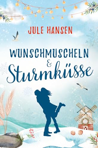 Wunschmuscheln & Sturmküsse (Ostseeküsse) von tolino media