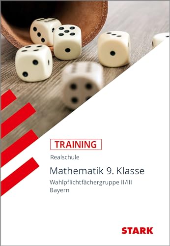 STARK Training Realschule - Mathematik 9. Klasse - Gruppe II/III