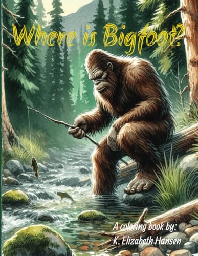 Where is Bigfoot? von Independently published