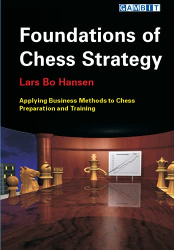 Foundations of Chess Strategy