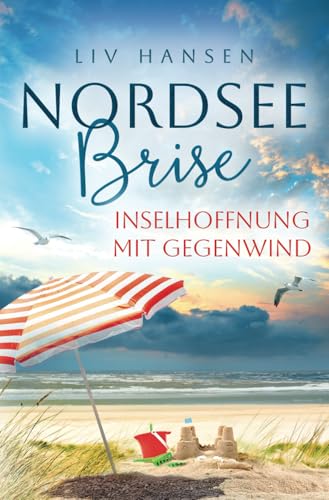 Inselhoffnung mit Gegenwind (Nordseebrise, Band 7) von Independently published