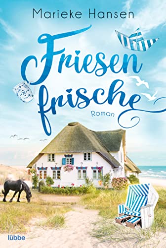 Friesenfrische: Roman von Lübbe