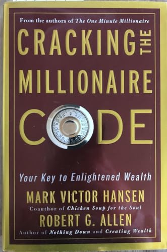 Cracking the Millionaire Code: Your Key to Enlightened Wealth