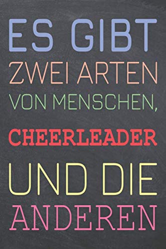 Es gibt zwei Arten von Menschen, Cheerleader und die Anderen: Cheerleader Punktraster Notizbuch, Notizheft oder Schreibheft - 110 Seiten - Büro ... Geschenk zu Weihnachten oder Geburtstag Es gibt zwei Arten von Menschen, Cheerleader und die Anderen: Cheerleader Punktraster Notizbuch, Notizheft oder Schreibheft - 110 Seiten - Büro ... Geschenk zu Weihnachten oder Geburtstag