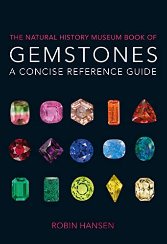 The Natural History Museum Book of Gemstones: A concise reference guide von NHM