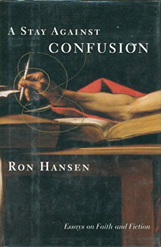 A Stay Against Confusion: Essays On Faith And Fiction von Harper