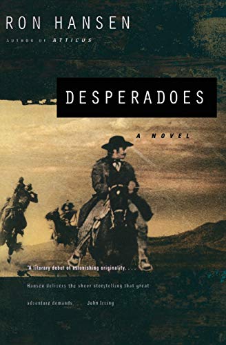 Desperadoes: A Novel