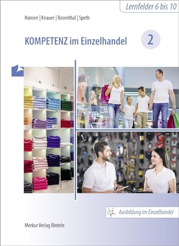 Kompetenz im Einzelhandel 2 Kompetenz im Einzelhandel 2 von MERKUR RINTELN
