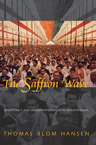 The Saffron Wave: Democracy And Hindu Nationalism In Modern India von Princeton University Press