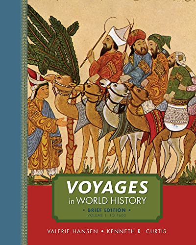 Voyages in World History: To 1600