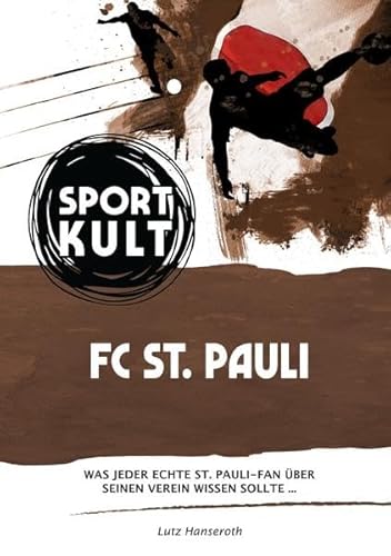 St. Pauli – Fußballkult: Was jeder echte Pauli-Fan über seinen Verein wissen sollte…
