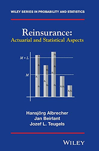 Reinsurance: Actuarial and Statistical Aspects (Wiley Series in Probability and Statistics) von Wiley