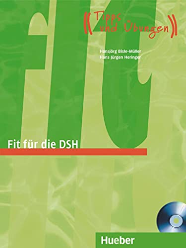 Fit für die DSH: Tipps und Übungen.Deutsch als Fremdsprache / Übungsbuch mit Audio-CD-Extra (Fit für ... Erwachsene)