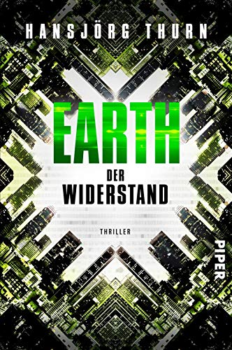 Earth – Der Widerstand (Earth 2): Thriller
