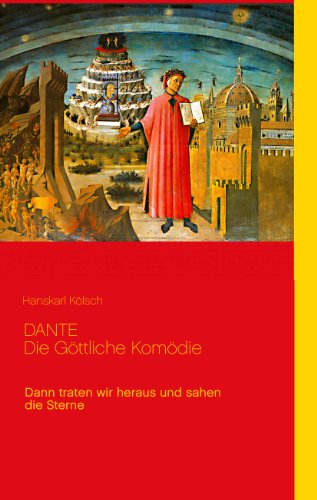 Dante - Die Göttliche Komödie Divina Commedia von Books on Demand GmbH
