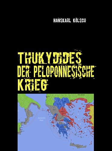 Thukydides: Der Peloponnesische Krieg von Books on Demand GmbH