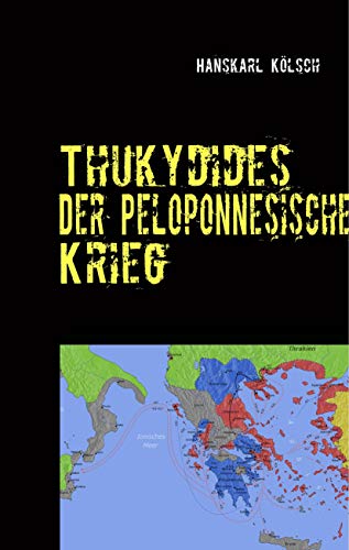 Thukydides: Der Peloponnesische Krieg von Books on Demand GmbH