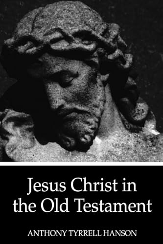 Jesus Christ in the Old Testament von Wipf & Stock Publishers