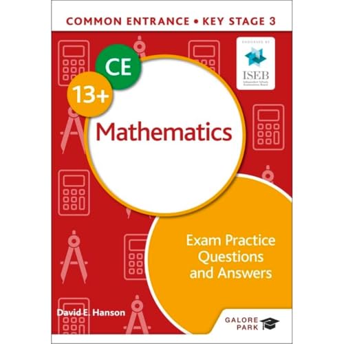 Common Entrance 13+ Mathematics Exam Practice Questions and Answers von Galore Park