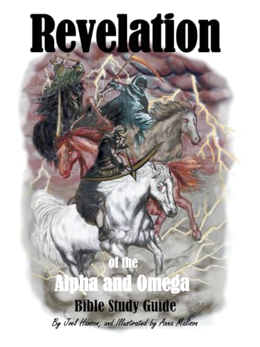 Revelation of the Alpha and Omega: Bible Study Guide von Xlibris US
