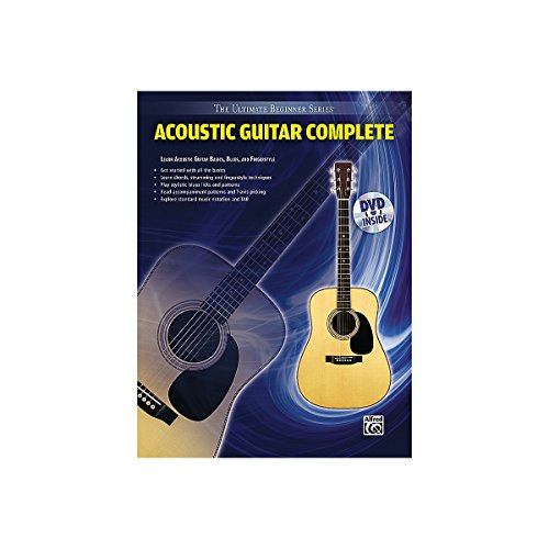 Acoustic Guitar Complete (The Ultimate Beginner Series)