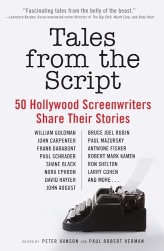 Tales from the Script: 50 Hollywood Screenwriters Share Their Stories von Dey Street Books