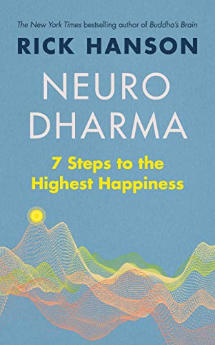 Neurodharma: 7 Steps to the Highest Happiness von Rider