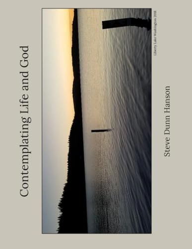 CONTEMPLATING LIFE AND GOD von Independently published