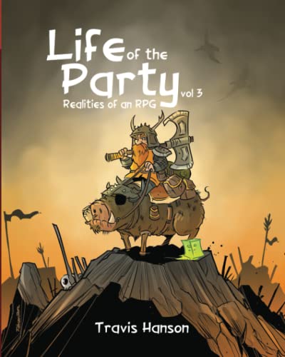 Life of the Party: Realities of an RPG vol 3 von travis hanson