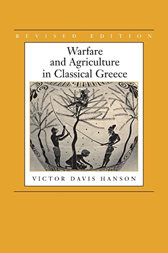 Warfare and Agriculture in Classical Greece von University of California Press