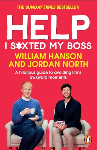 Help I S*xted My Boss: The Sunday Times Bestselling Guide to Avoiding Life’s Awkward Moments von Penguin