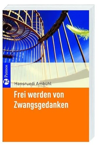 Frei werden von Zwangsgedanken