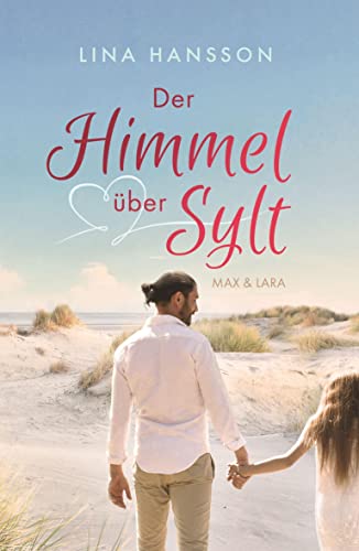 Der Himmel über Sylt: Max & Lara